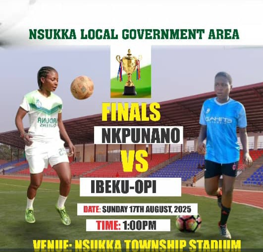 Sport for Development: Iconic Nsukka Female Football Championship Hosted by Mayor Asogwa Ends Today. Nkpunano vs Opi Play Final