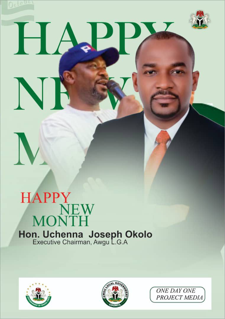 Hon. Uchenna Okolo Hails Governor Mbah’s Transformative Leadership, Extends Heartfelt New Month Message to Ndi Awgu