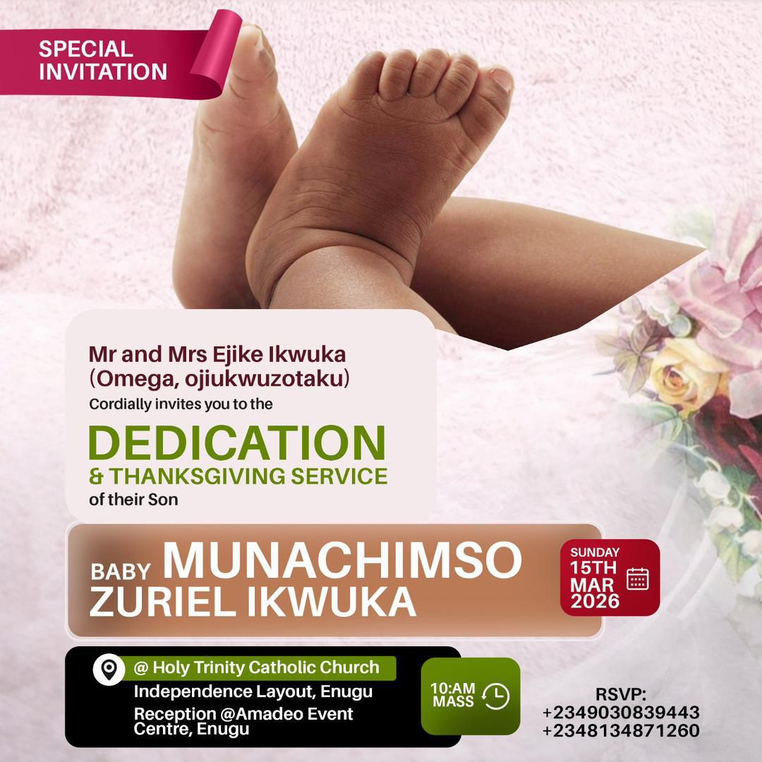 Save the Date: Dedication of Munachimso Zuriel Ikwuka on March 15th
