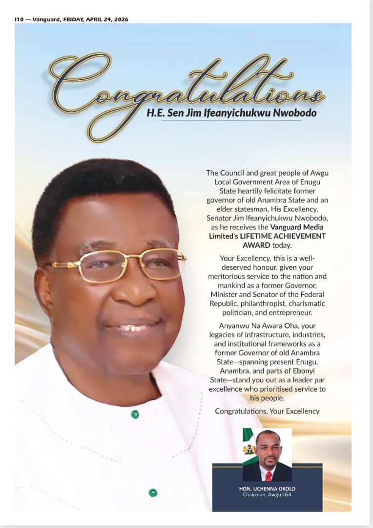 “ICON OF EXCELLENCE: Awgu Council Boss, Hon. Uchenna Okolo, Salutes Nwobodo as Vanguard Honours a Lifetime of Leadership, Legacy and National Impact”