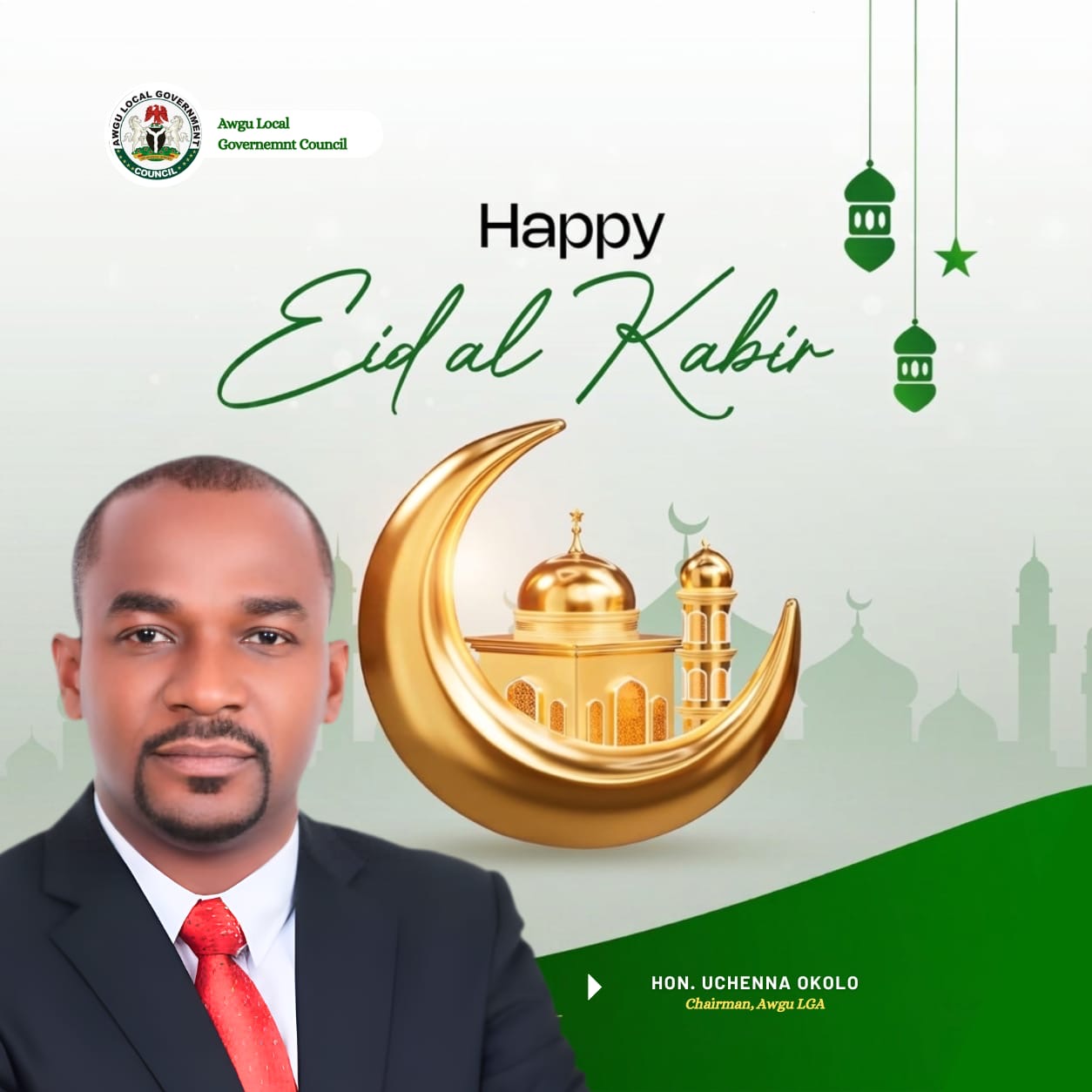 Eid-el-Kabir: Awgu Chairman Okolo Preaches Unity, Sacrifice and Peace, Hails Mbah’s Inclusive Governance in Enugu