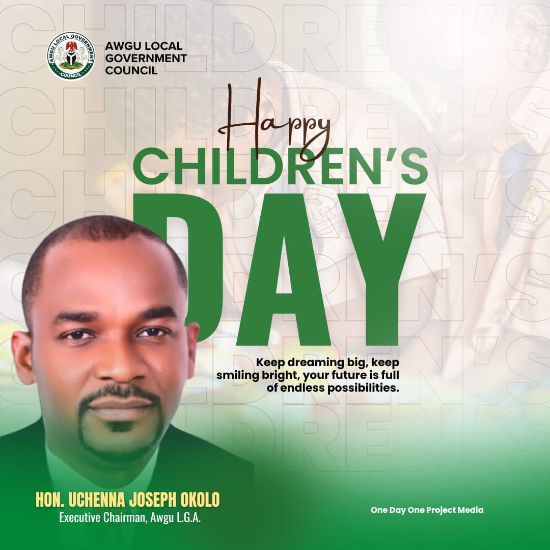 Children’s Day: Okolo Celebrates Awgu Children, Says “You Are Our Pride and Future,” Commends Mbah’s Smart Green Schools Initiative