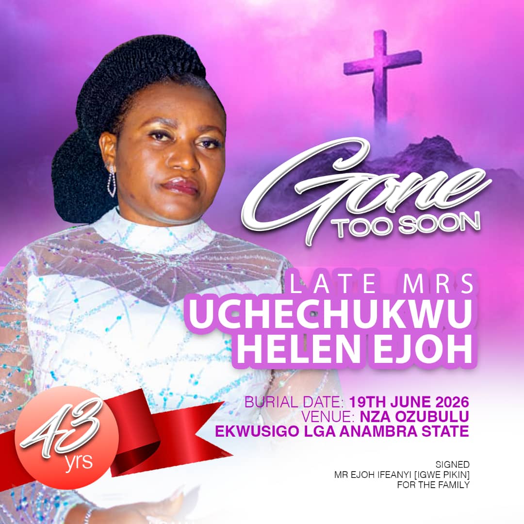 Profound Sadness as Families Announce Death and Funeral Plans For Late Mrs Uchechukwu Helen Ejoh